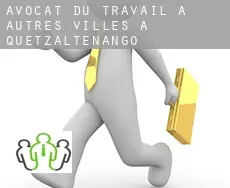Avocat du travail à  Autres Villes à Quetzaltenango