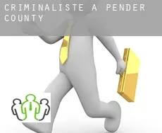 Criminaliste à  Pender