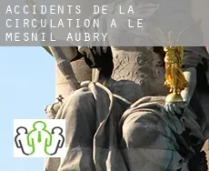 Accidents de la circulation à  Le Mesnil-Aubry
