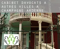 Cabinet d'avocats à Autres Villes à Champagne-Ardenne