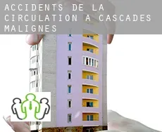 Accidents de la circulation à  Cascades-Malignes