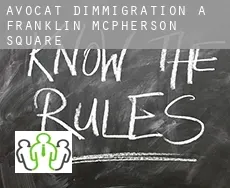 Avocat d'immigration à  Franklin McPherson Square