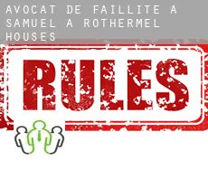 Avocat de faillite à  Samuel A Rothermel Houses