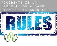 Accidents de la circulation à Saint-Hilaire-les-Andrésis
