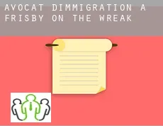 Avocat d'immigration à Frisby on the Wreak