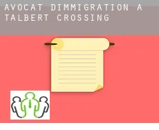 Avocat d'immigration à  Talbert Crossing