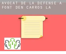 Avocat de la défense à  Font d'En Carròs (la)