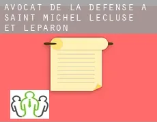 Avocat de la défense à  Saint-Michel-l'Écluse-et-Léparon