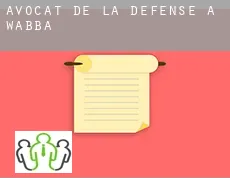 Avocat de la défense à  Wabba