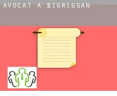 Avocat à  Bigriggan