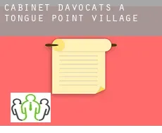 Cabinet d'avocats à  Tongue Point Village