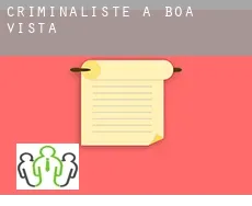 Criminaliste à  Boa Vista