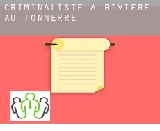Criminaliste à  Rivière-au-Tonnerre