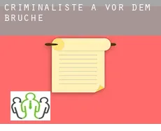 Criminaliste à  Vor dem Bruche