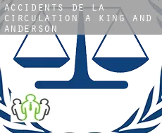 Accidents de la circulation à  King and Anderson