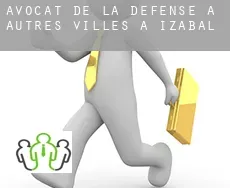 Avocat de la défense à  Autres Villes à Izabal