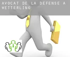 Avocat de la défense à  Wetterling