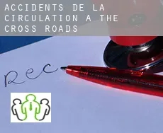 Accidents de la circulation à The Cross Roads