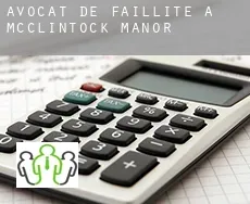 Avocat de faillite à  McClintock Manor