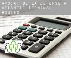 Avocat de la défense à  Atlantic Terminal Houses