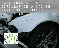 Accidents de la circulation à  Sainte-Marie - Saint-Jacques (census area)
