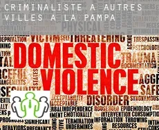 Criminaliste à Autres Villes à La Pampa